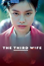 The Third Wife (2019)