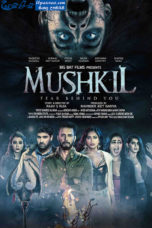 Mushkil - Fear Behind You (2019) Mushkil - Fear Behind You (2019)