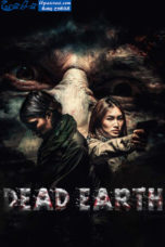 Dead Earth AKA Two of Us (2020) Dead Earth AKA Two of Us (2020)