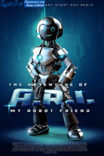 The Adventure of A.R.I. My Robot Friend (2019)