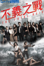 The Fatal Raid (2019) The Fatal Raid (2019)