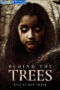 Behind the Trees (2019)