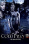 Cold Prey 3 (2010) Cold Prey 3 (2010)