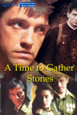 A Time to Gather Stones (2005) sinhala subtile