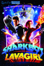 The Adventures Of Sharkboy And Lavagirl In 3-D The Adventures Of Sharkboy And Lavagirl In 3-D