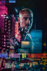 One Night in Bangkok (2020) Sinhala Subtitle