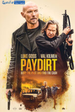 Paydirt (2020) Sinhala Subtitles Paydirt (2020) Sinhala Subtitles