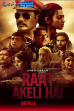 Raat Akeli Hai (2020) Sinhala Subtitle Raat Akeli Hai (2020) Sinhala Subtitle