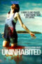 Uninhabited (2010) Sinhala Subtitle Uninhabited (2010) Sinhala Subtitle
