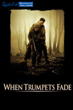 When Trumpets Fade 1998 sinhala subtitle When Trumpets Fade 1998 sinhala subtitle