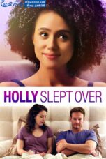 Holly Slept Over (2020)