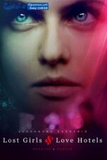 Lost Girls and Love Hotels (2020) Sinhala Subtitles Lost Girls and Love Hotels (2020) Sinhala Subtitles