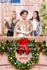 The Princess Switch Switched Again (2020) The Princess Switch Switched Again (2020)