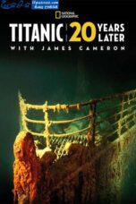 Titanic 20 Years Later with James Cameron (2017)