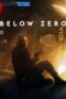 Below Zero (2021) AKA Bajocero Sinhala Subtitles